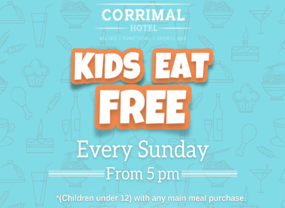 Kids eat free Corrimal Hotel